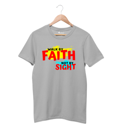 Walk By Faith - Unisex Gospel T-Shirts